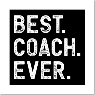 Best Coach Ever Posters and Art